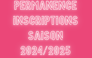 Permanence inscriptions et tests saison 2024/2025